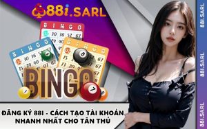 Đăng Ký 88I - Cách Tạo Tài Khoản Nhanh Nhất Cho Tân Thủ
